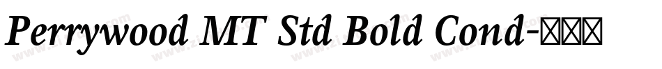 Perrywood MT Std Bold Cond字体转换